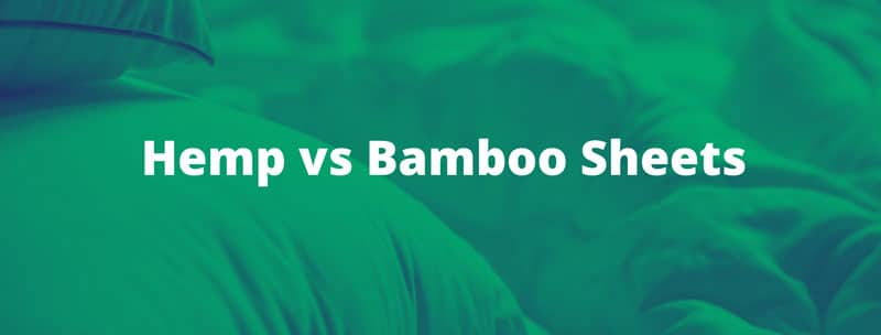 Hemp vs bamboo sheets